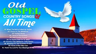 Old Country Gospel Songs Of All Time - Inspirational Country Gospel Music With Lyric 2024