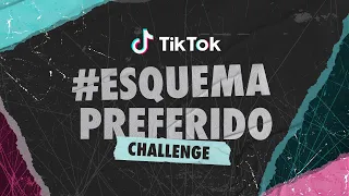 #Challenge "Esquema Preferido" TikTok