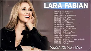 Lara Fabian Greatest Hits – Lara Fabian Les Meilleures Chansons