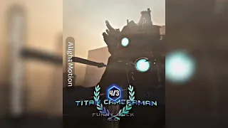 Upgraded Titan Tv Man Versus Titan Cameraman Prime