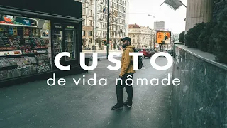 QUANTO CUSTA a VIDA NÔMADE?