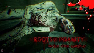 Roots of Insanity Gameplay - Creepy Horror Game 2017