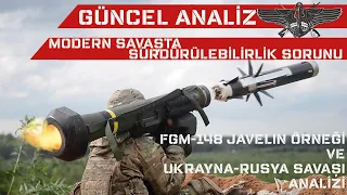 Modern Muharebede Sürdürülebilirlik Sorunu ve FGM-148 Javelin Üzerinden Ukrayna-Rusya Savaşı Örneği