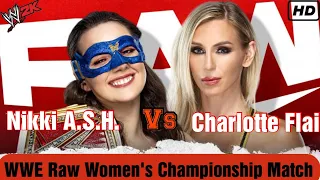 Nikki A.S.H. Vs. Charlotte Flair | WWE Raw Women's Championship Match | WWE 2K20