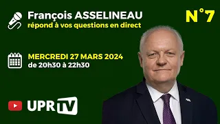 François Asselineau répond en direct à vos questions N°7