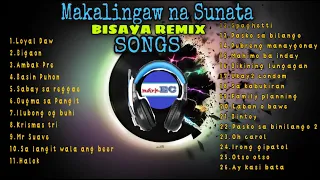 BISAYA REMIX SONGS ❤️ Makalingaw na Sunata