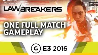 LawBreakers One Full Match Gameplay - E3 2016