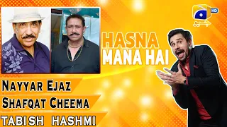 Hasna Mana Hai - Nayyar Ejaz - Shafqat Cheema - Tabish Hashmi   #hasnamanahai #tabishhashmi