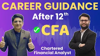 🔴Career Guidance After 12th CFA | Chartered Financial Analyst | What After 12th | Hemal Sir |