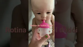 ROTINA DA ISABEL COM VIROSE(dó)🤢🍼🥺 #bebêreborn #shortvideo