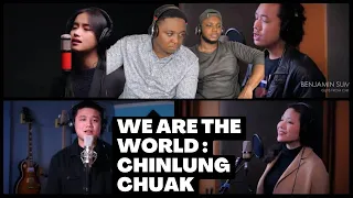 We Are The World | Cover By CHINLUNG CHUAK ARTIST REACTION AND ANALYSIS