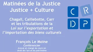 Justice + Culture | François Le Moine et Annick Provencher