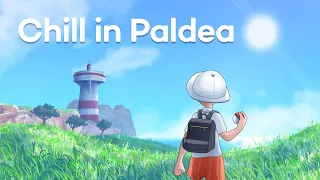 Chill in Paldea - Pokémon Scarlet & Violet LoFi remixes (30 min album)