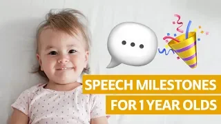 Speech Milestones for a 1 Year Old