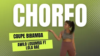 Choreo - Coupe Bibamba remix by Awilo ft Lola Rae