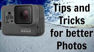 GoPro Hero 5 and Hero 6 - Tips for the best settings for photos