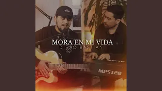 Mora En Mi Vida