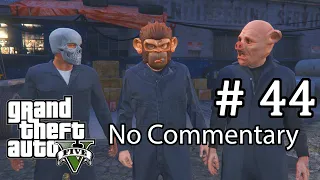 Blitz Play - GTA 5 - #44 - Story (1080p HD 60FPS PC) - No Commentary