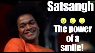 A Smile Can Change Your Life | Satsangh |