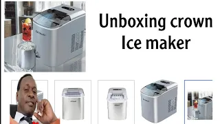 Unboxing Crown ice maker model im162 #crown