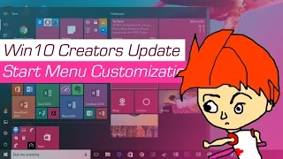 I Customize the Start Menu of Windows 10 Creators Update for About an Hour