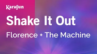 Shake It Out - Florence + The Machine | Karaoke Version | KaraFun