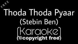 Thoda Thoda Pyaar Karaoke | Stebin Ben | Karaoke Factory | Thoda Thoda Pyar Hua Karaoke