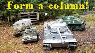 Form a column! Huge RC tanks roaming through the woods.