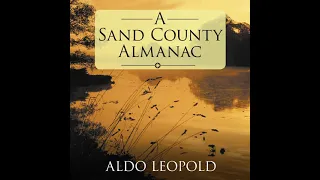 A Sand County Almanac (Full Audiobook)