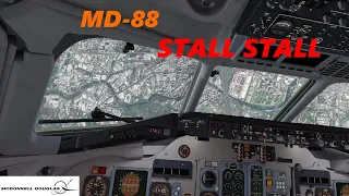 STALL STALL ! McDonnell Douglas MD-88 Improper Handling
