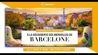 Conférence : À la découverte des merveilles de Barcelone