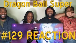 Dragonball Super 129 Reaction