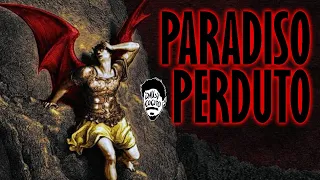 SATANA e l'Inferno Dentro: "Paradiso Perduto" di Milton - MONOGRAFIA