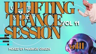 Uplifting Trance Session volume 11 Mixed by Markus Orgen