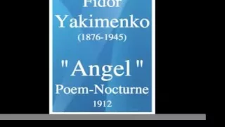 Fidor Yakimenko (1876-1945) : "Angel, Poem-Nocturne" (1912)