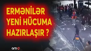 Bu ölkələrdəki səfirliklərimiz təhdid altındadır: Ermənilər yeni hücumlara hazırlanır?