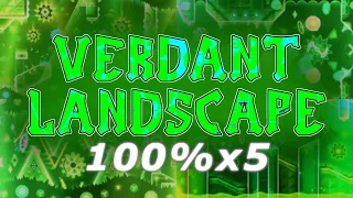 All 5 Of My Verdant Landscape Completions | Geometry Dash