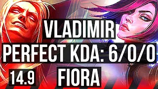 VLADIMIR vs FIORA (TOP) | 6/0/0, 1200+ games, Dominating, Rank 11 Vlad | KR Grandmaster | 14.9