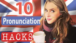 10 Pronunciation HACKS!! | British English Pronunciation