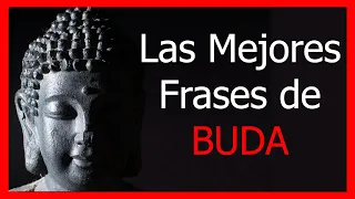 Las Mejores Frases de BUDA | Las Mejores Enseñanzas de BUDA | ✅