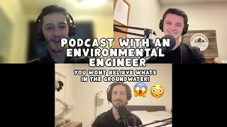 Podcast with an Environmental Engineer | You WON'T believe what's in the groundwater!