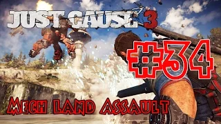 Just Cause 3 #34 Mech Land Assault (Прохождение на Русском) Освобождение НОВОЛА