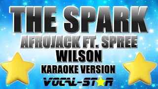 Afrojack Ft. Spree Wilson - The Spark | With Lyrics HD Vocal Star Karaoke 4K