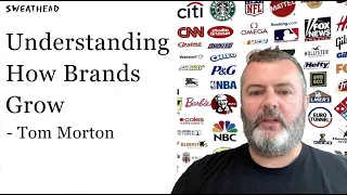 Understanding How Brands Grow–with R/GA Global CSO Tom Morton