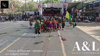 CARNAVAL DE HUACCANA - APURÍMAC/ AC SUMAQ SONQO / EL MACAREÑO 2023 AC TALPUY PERÚ / A&L PRODUCCIONES