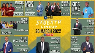 Bluffhill SDA Church || Afternoon Online Worship Service ||1400HRS to 1700HRS || 26 March 2022