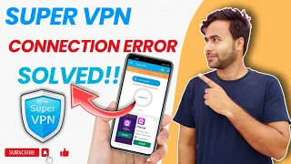 Super VPN Connection Error Problem Solved ! [Hindi] | Super VPN | Connection Error |