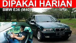 Jangan Takut Beli BMW E36 318i M40 | Test Lengkap Untuk Harian