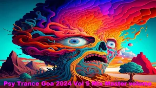 Psy Trance Goa 2024 Vol 5 Mix Master volume