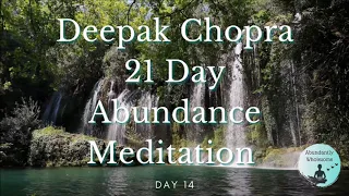 Deepak Chopra 21 day Abundance Meditation  - Day 14 (No Ads)